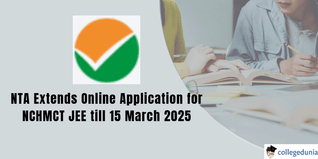 NCHMCT JEE: Application Submission Last Date Extended; Apply by 15 March 2025